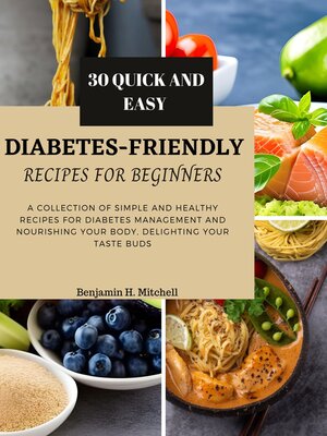 cover image of 30 QUICK AND EASY  DIABETES-FRIENDLY RECIPES FOR BEGINNERS
